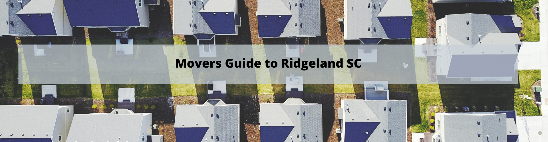 Movers Guide to Ridgeland SC